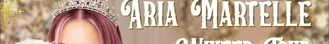 Aria Martelle - Trasa Koncertowa & Meet&Greet