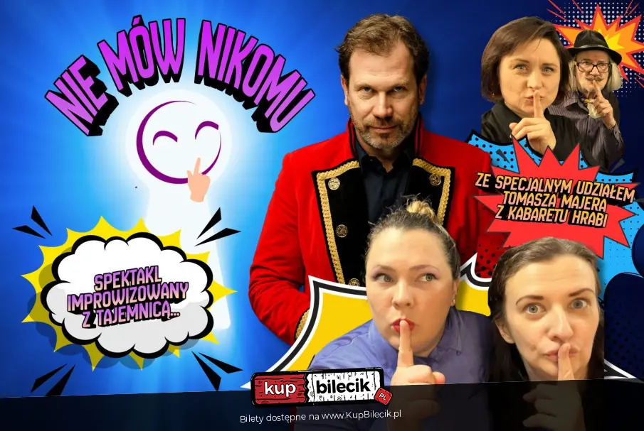 "Nie mów nikomu" - komedia improwizowana z Tomkiem Majerem z Kabaretu Hrabi!
