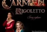 Carmen i Rigoletto - sceny wybrane