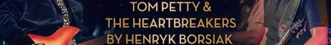 Vertigo Presents: Tom Petty & The Heartbreakers by Henryk Borsiak