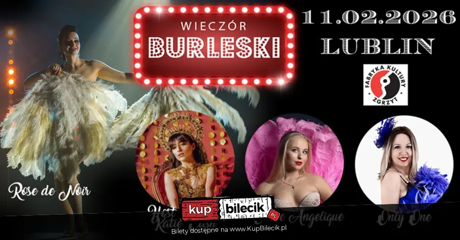 Burleska by Rose de Noir w fabryce kultury Zgrzyt
