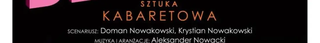 Kabaret Krzysztofa Hankego przedstawia