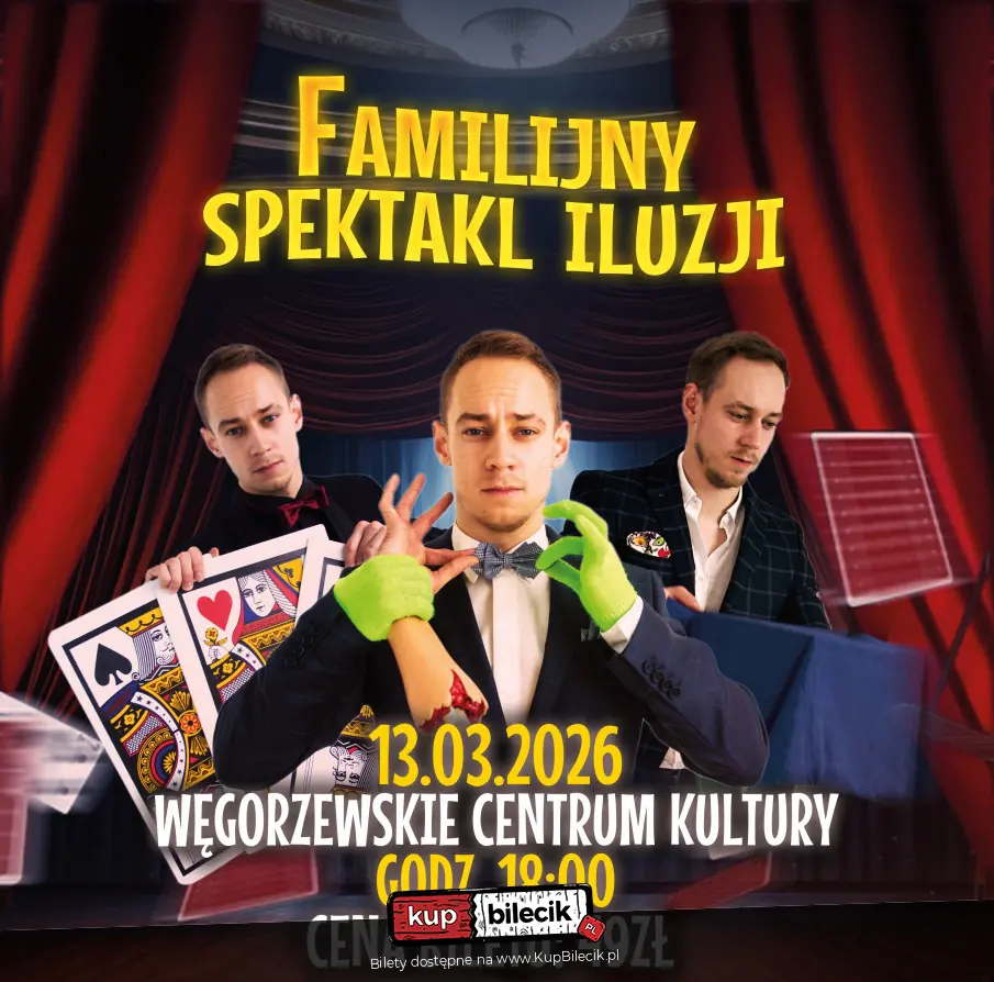 Familijny pokaz iluzji Łukasz Ogonowski