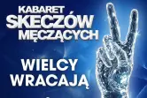 Kabaret Skeczów Męczących