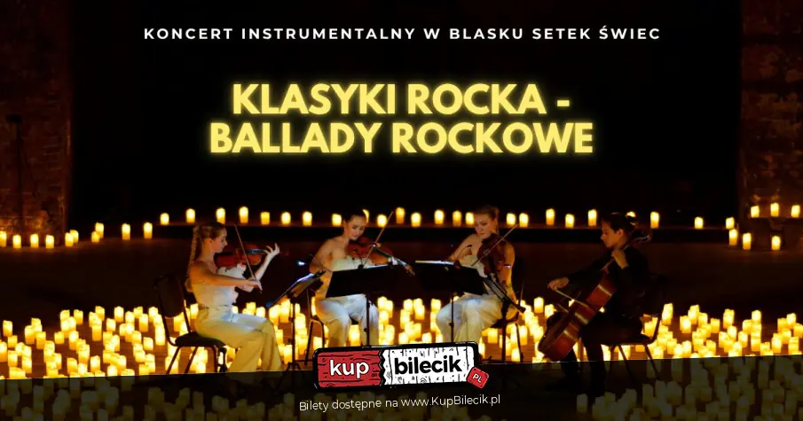 Koncert wśród kwiatów i świec: Klasyki Rocka