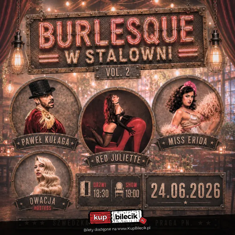 Burlesque w Stalowni na warszawskiej Pradze.