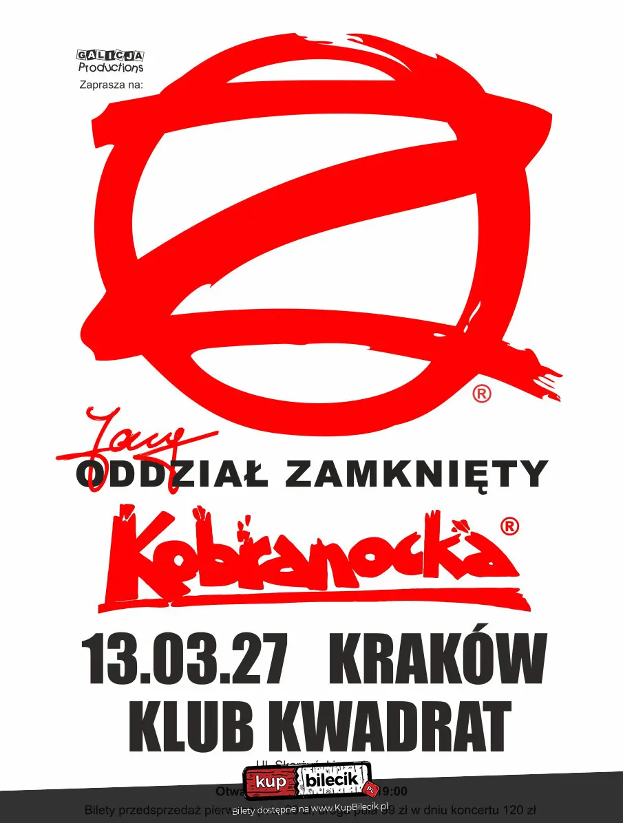 ODDZIAŁ ZAMKNIĘTY + KOBRANOCKA | KRAKÓW | 13.03.2027 | KLUB KWADRAT