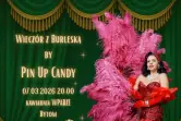 Wieczór z Burleską by Pin Up Candy