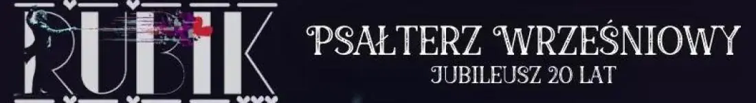 Piotr Rubik - Psałterz Wrześniowy - Jubileusz 20 lat