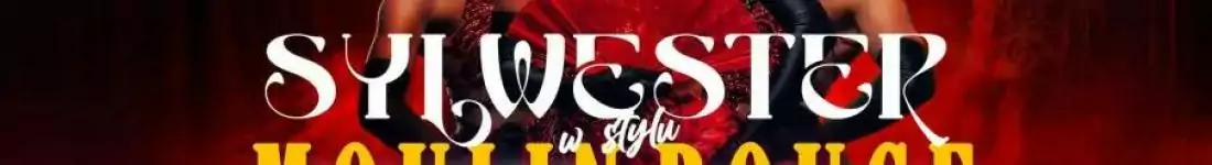 Sylwester Moulin Rouge
