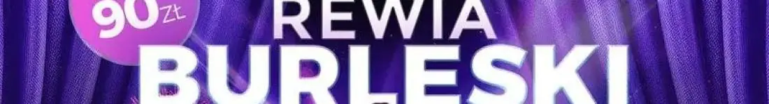 Wieczór pełen piór, cekinów, humoru i kobiecej siły