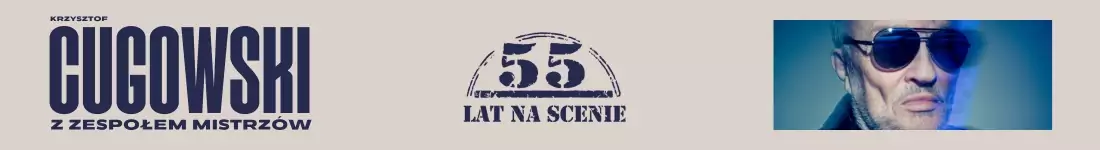 Krzysztof Cugowski - 55 lat na scenie