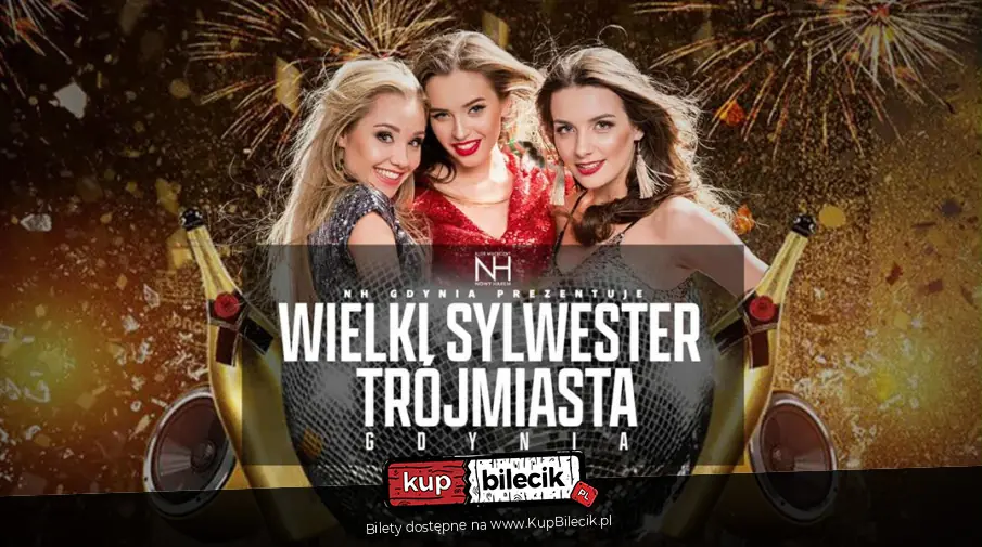 WIELKI SYLWESTER TRÓJMIASTA - GDYNIA - NAJWIĘKSZY SYLWESTER W TRÓJMIEŚCIE