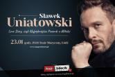 Plakat Sławek Uniatowski 94365