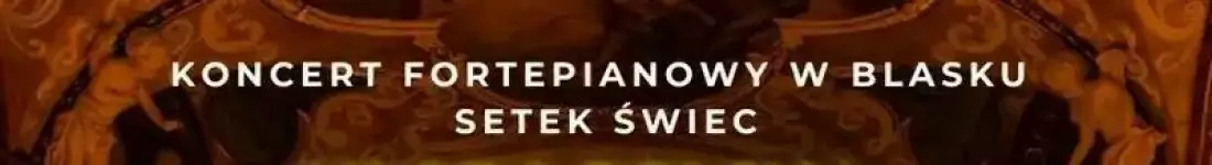 Koncert przy świecach: Młoda Polska - od Podsiadło po Sochacką