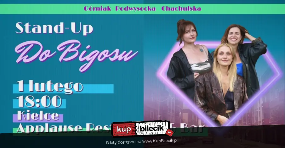 Babski Wiecz�r Komediowy "Do Bigosu" & Stand-up