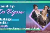 Babski Wieczór Komediowy "Do Bigosu" & Stand-up
