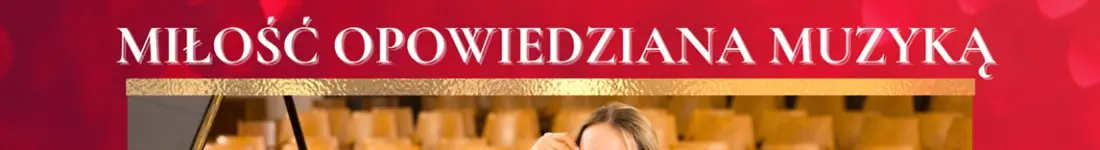 Walentynkowy Recital Muzyki Filmowej