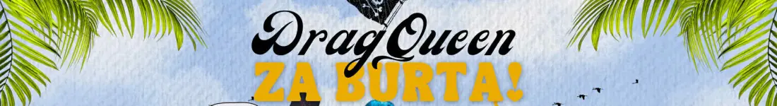 Drag Queen za burtą!