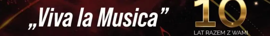 "Viva La Musica"