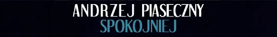 Andrzej Piaseczny - Spokojniej