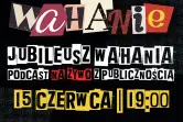 Wahanie - Abelard Giza oraz Piotrek Szumowski