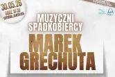 Muzyczni Spadkobiercy - Marek Grechuta