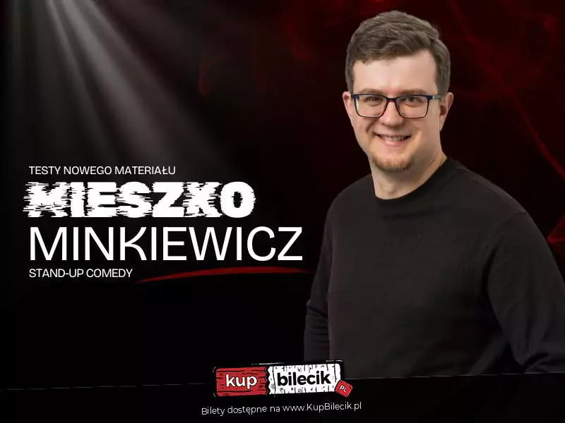 Mieszko Minkiewicz Stand-up