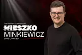 Mieszko Minkiewicz Stand-up