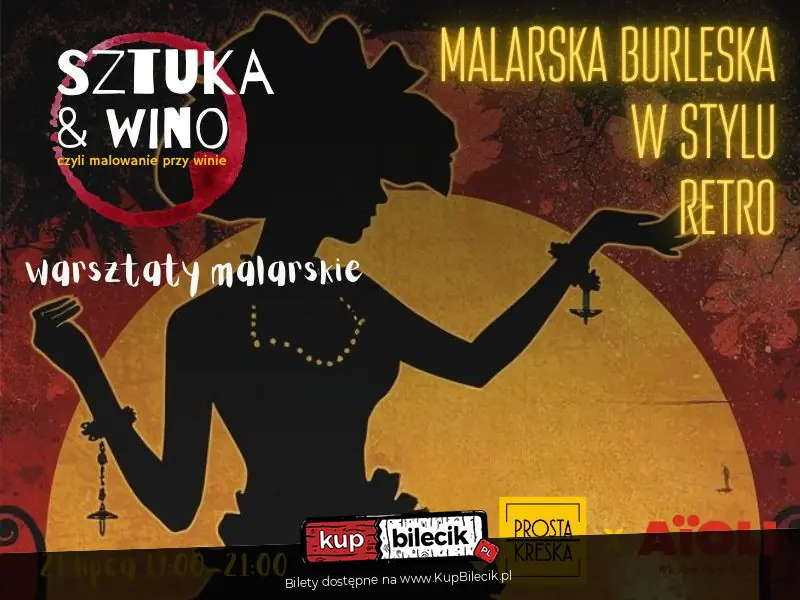 Malowanie przy winie w Aioli - Malarska burleska w stylu retro