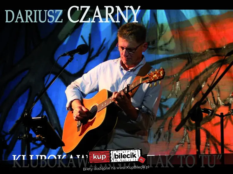 Darek Czarny - Koncert Klubokawiarnia "Tak To Tu"