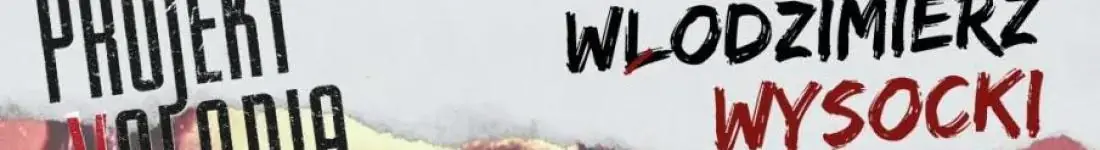 Włodzimierz Wysocki - niechciany