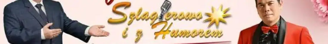 Szlagierowo i z Humorem - Dzień Matki