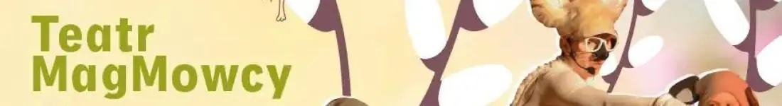 Spektakl dla dzieci w wykonaniu Teatru MagMowcy