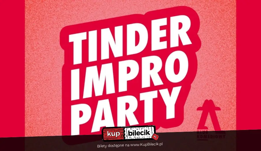 Tinder impro party